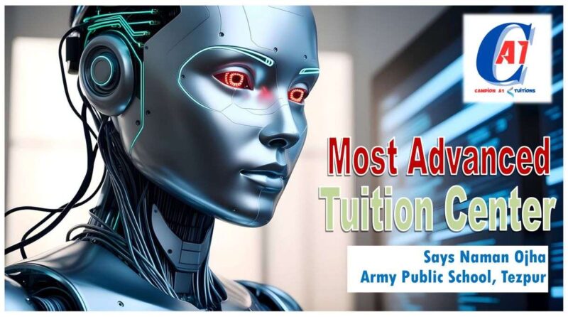 Most Advanced Tuition Center